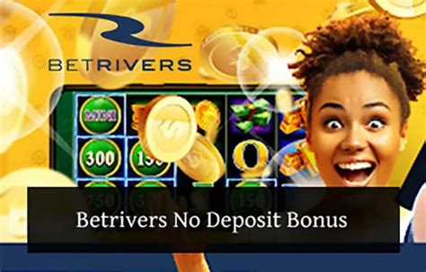 betrivers.net no deposit bonus|Betrivers No Deposit Bonus Codes 2024 .